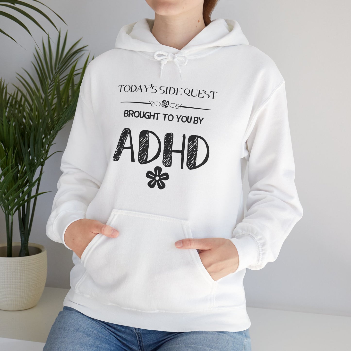 Minimalistic 'Today's Side Quest Brought to You by ADHD Heavy Blend Hooded Sweatshirt