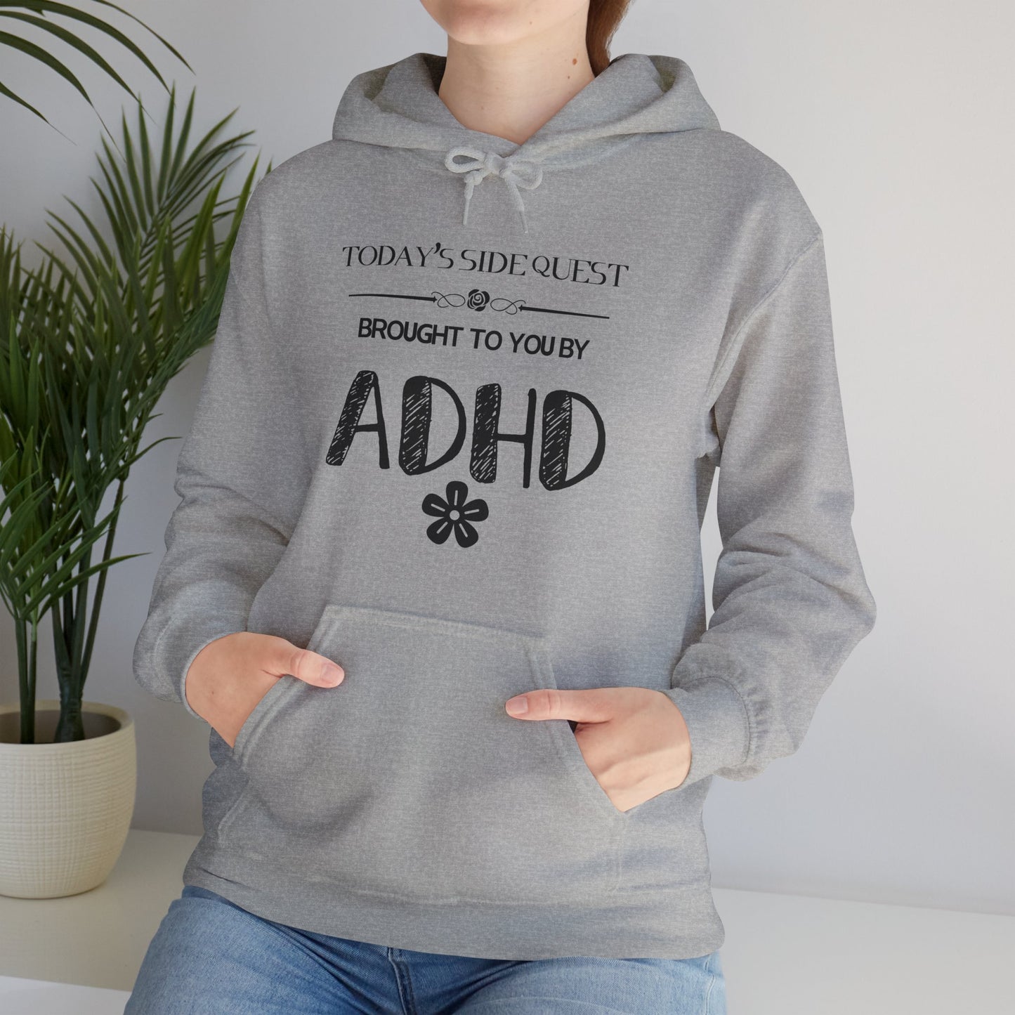 Minimalistic 'Today's Side Quest Brought to You by ADHD Heavy Blend Hooded Sweatshirt