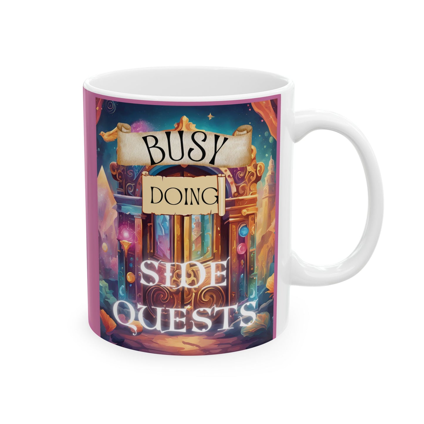 'Busy Doing Side Quests' Coffee Mug