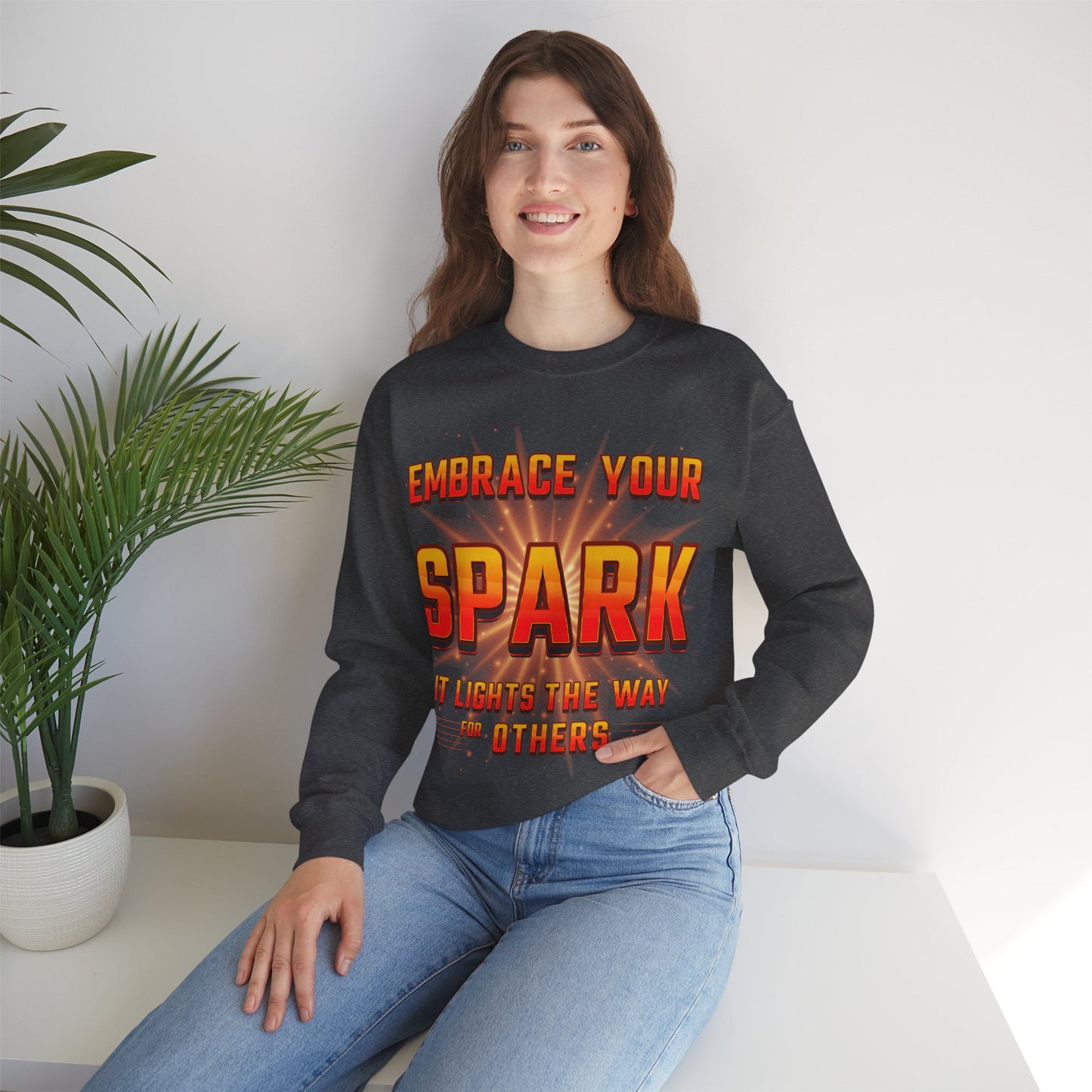 'Embrace Your Spark' Design Sweatshirt